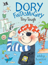 Cover image for Dory Fantasmagory: Tiny Tough